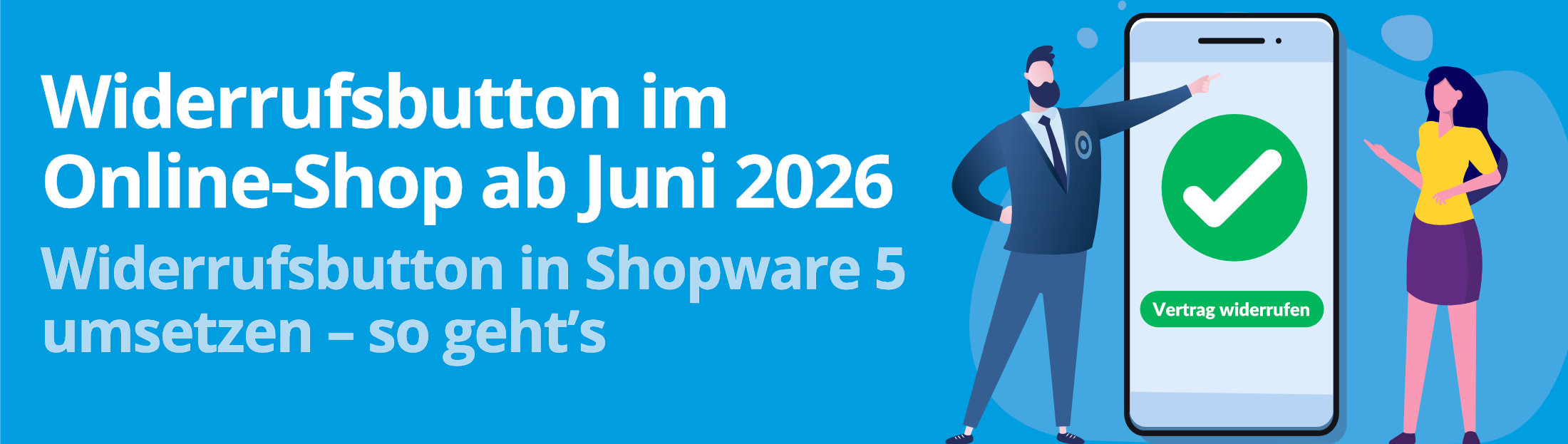 Widerrufsbutton in Shopware 5 umsetzen - so geht's